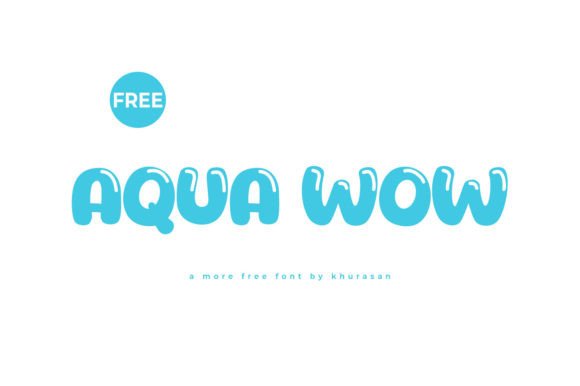 Aqua Wow Font for Modern Branding and Creative Projects