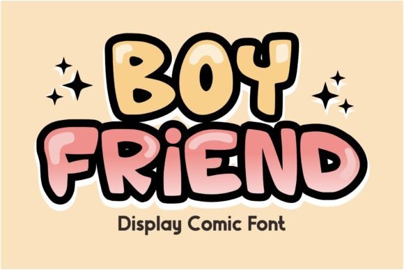 Boy Friend Font: A Playful Display Typeface for Creative Projects