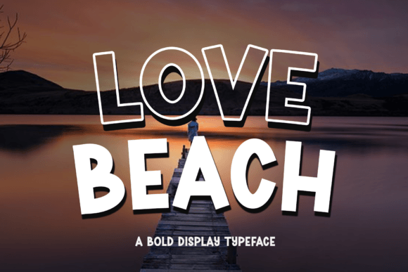 Love Beach: A Quirky Display Font for Cheerful Branding
