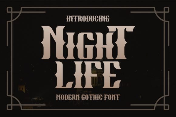 Night Life Font for Modern Digital Design