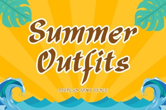 Summer Outfits Font for Professional Branding and Summer-Themed Design