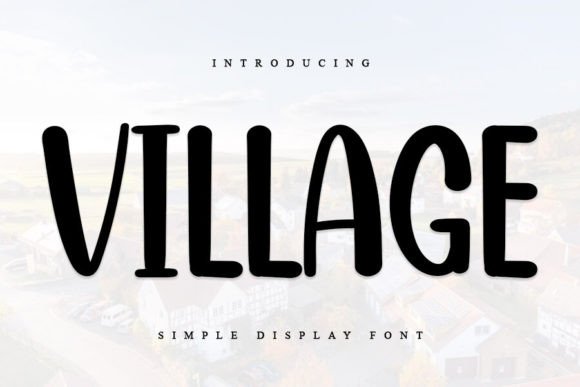 Village Font for Eye-Catching Digital Designs
