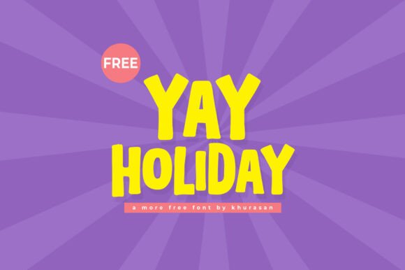 Yay Holiday Font for Modern Branding and Design